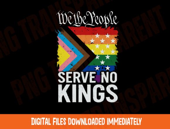 No King Png: We the People Serve No King